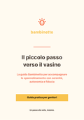 Copertina dell'ebook Il piccolo passo verso il vasino di Bambinetto